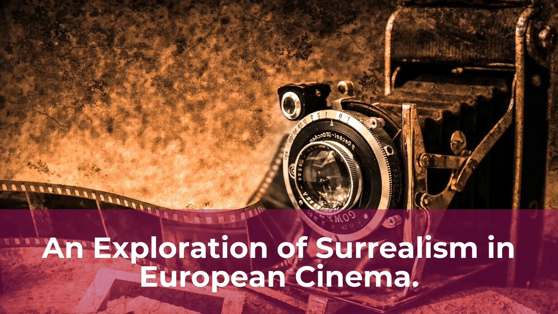 An exploration of surrealism in european cinema