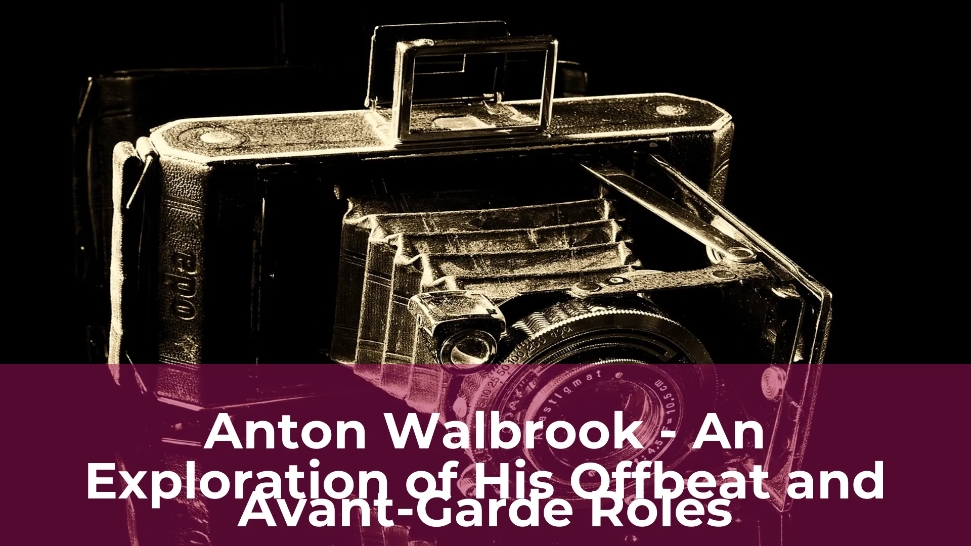 Anton walbrook an exploration of his offbeat and avant garde roles