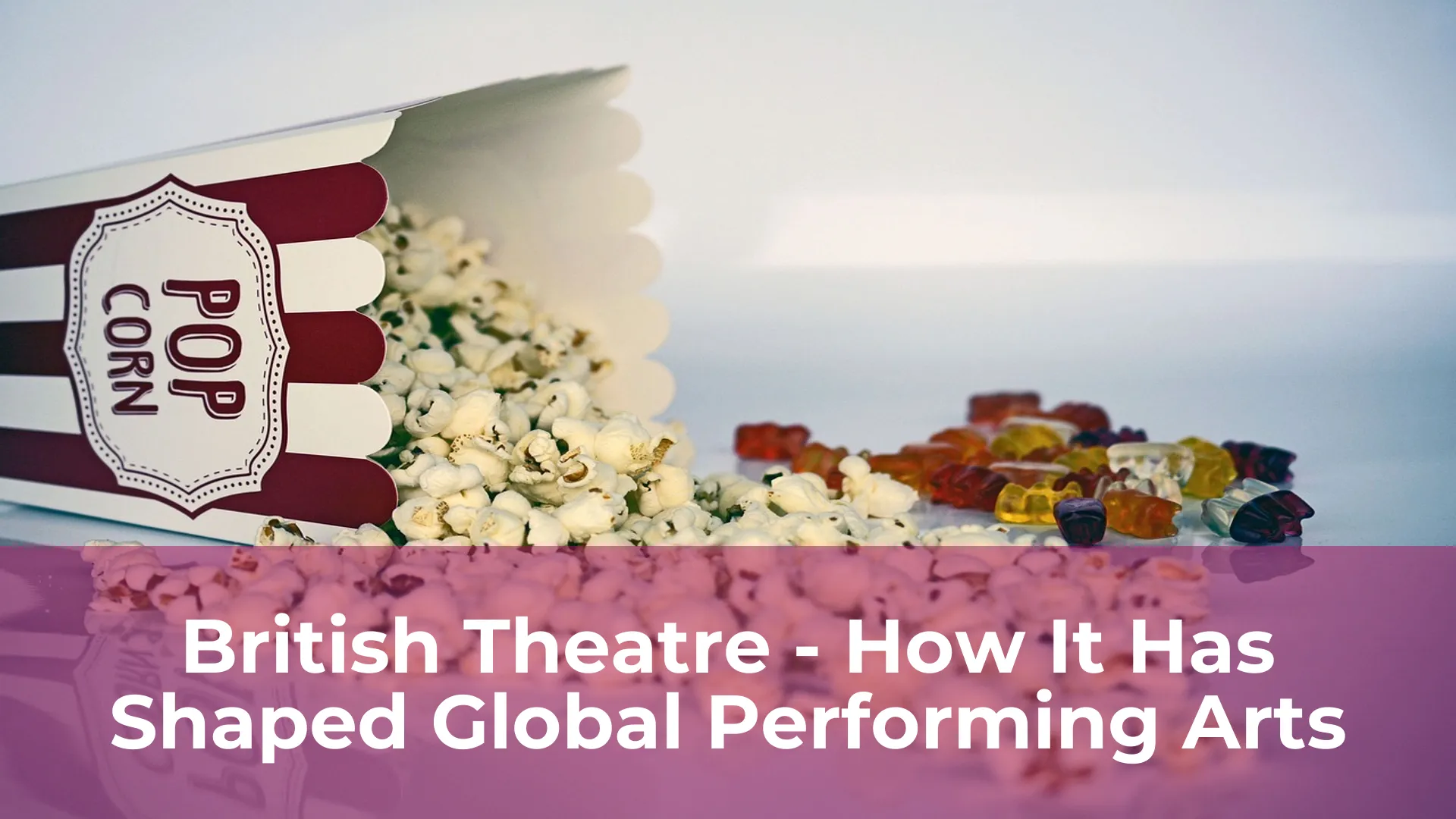 British theatre how it has shaped global performing arts