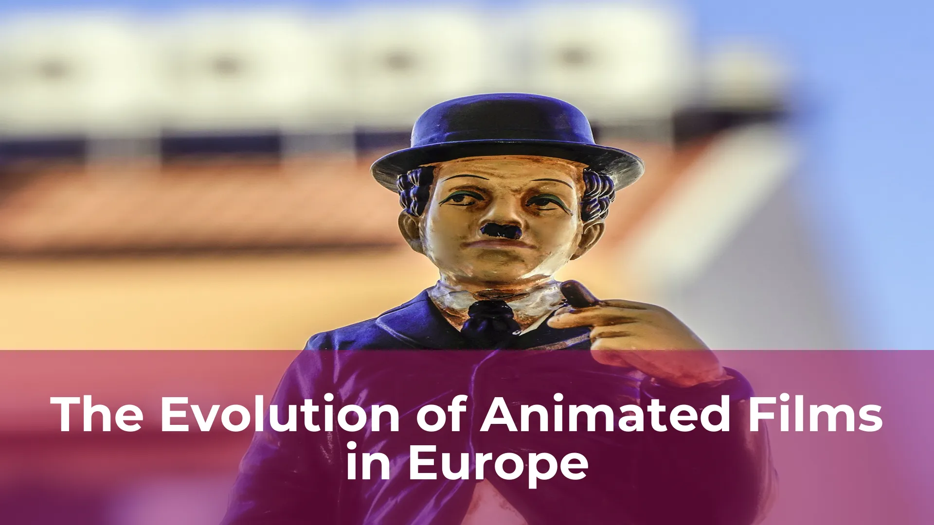 The evolution of animated films in europe